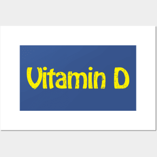 Vitamin D Posters and Art